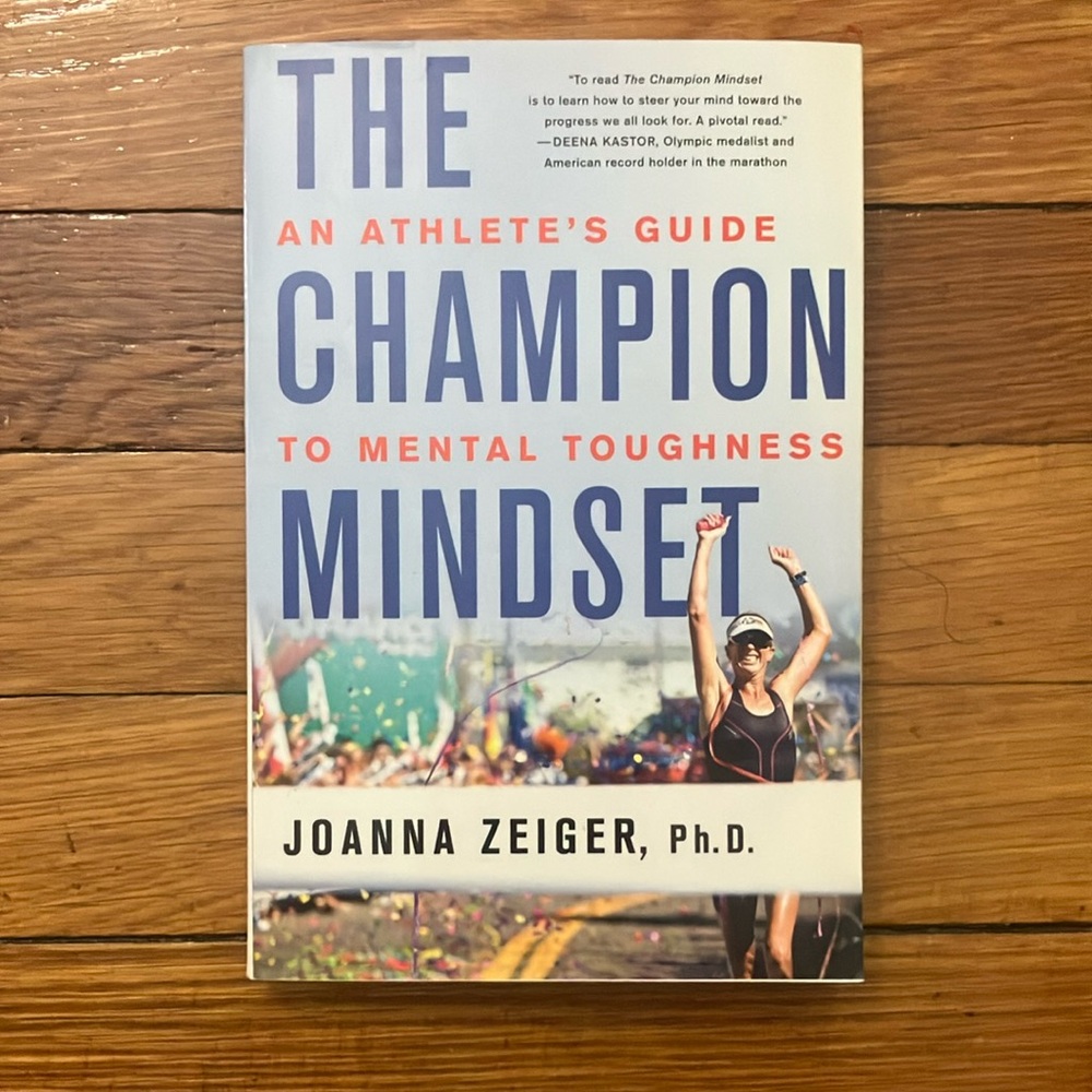 The Champion Mindset Book by Joanna Zeiger